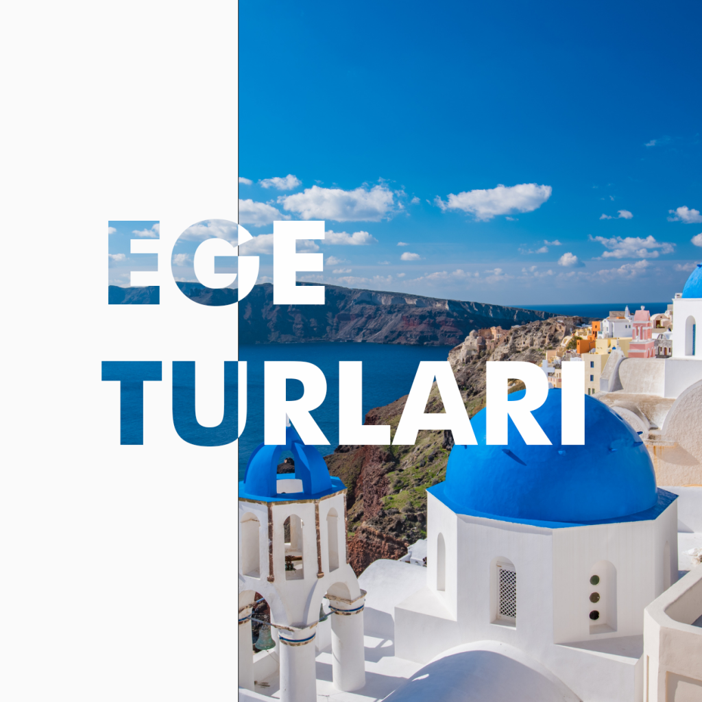 Ege Turları