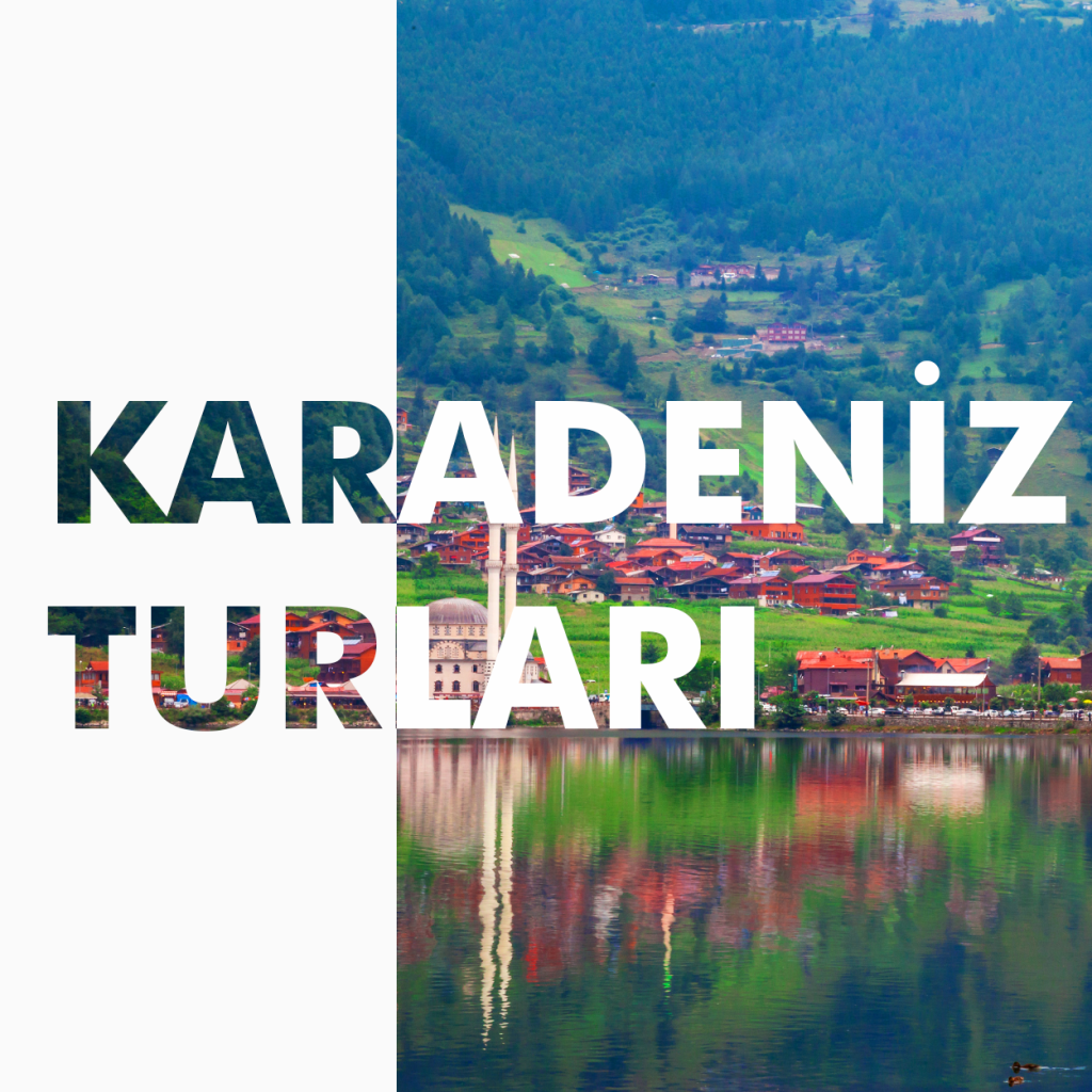 Karadeniz Turları