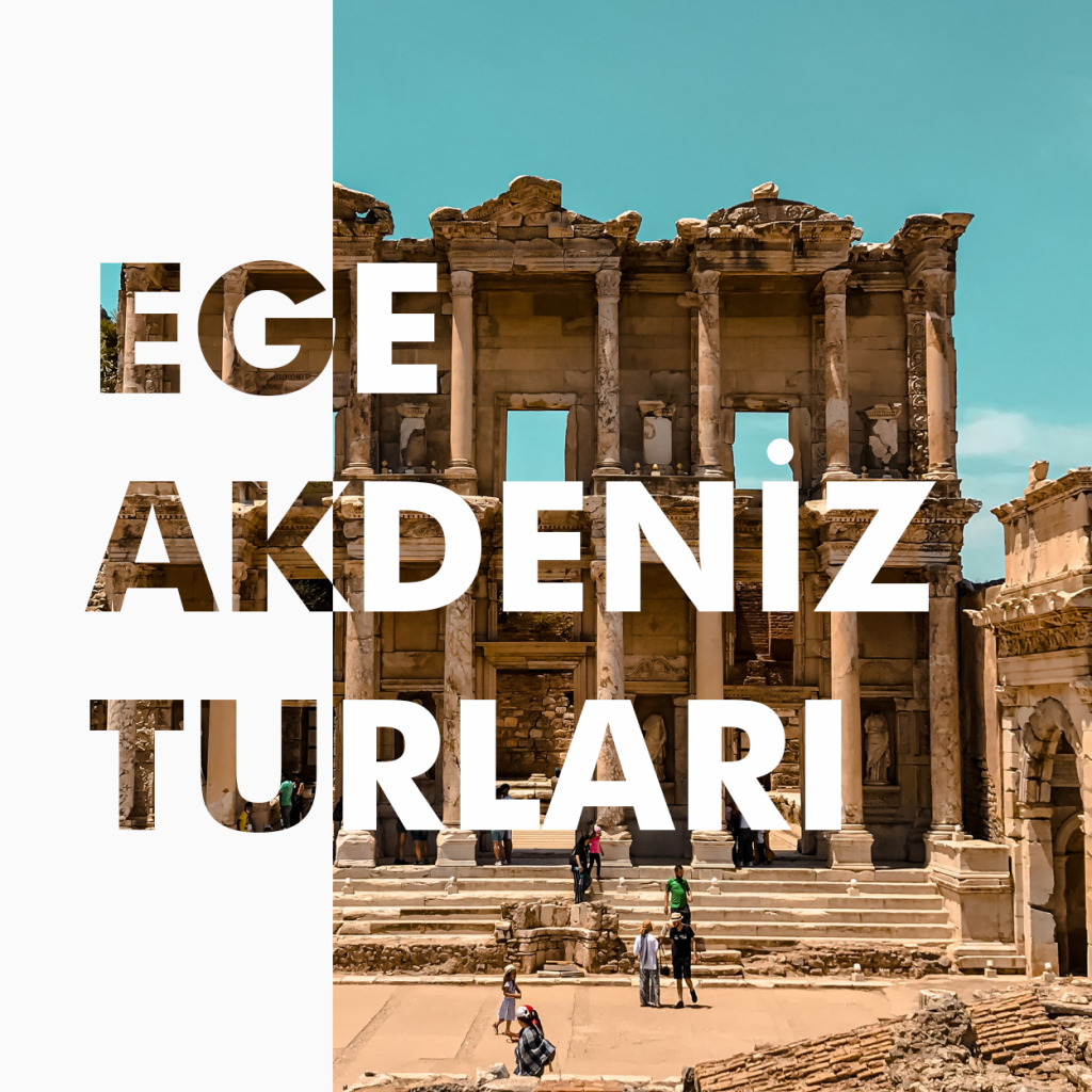 Ege Akdeniz Turları